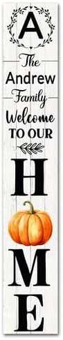 SRongmao Welcome To Our Home Porch Sign Personalized Welcome Sign for Front Door Custom Family Name Signs Standing Vertical Rustic Farmhouse Pumpkin Decor for Front Door Wall Decor