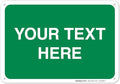 Personalized Custom Green Background Customize for Office, Business, Workplace, Home, Airbnb, Delivery Sign, 10x7 Inches, Rust Free .040 Aluminum, Fade Resistant, Made in USA by Sigo Signs
