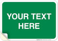 Personalized Custom Green Background Customize for Office, Business, Workplace, Home, Airbnb, Delivery Sign, 10x7 Inches, 4 Mil Vinyl Decal Stickers Weather Resistant, Made in USA by Sigo Signs