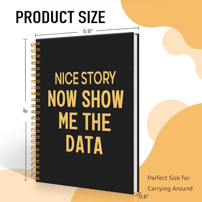 Mhfpl Nice Story Now Show Me The Data Black Golden Spiral Blank Notebook, Funny Saying Sarcastic Gifts for Data Analyst Data Scientist, Birthday Thank You Gifts for Colleague Coding Geek Programmer