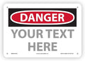 Custom OSHA Style Danger Sign 7" x 10" Plastic Sign, Customizable "Your Text Here", by AccuformNMC Made in USA