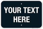 Personalized Custom Black Background Customize for Office, Business, Airbnb, Workplace, Home, Delivery Sign, 12x18 Inches, Rust Free .063 Aluminum, Fade Resistant, Made in USA by Sigo Signs