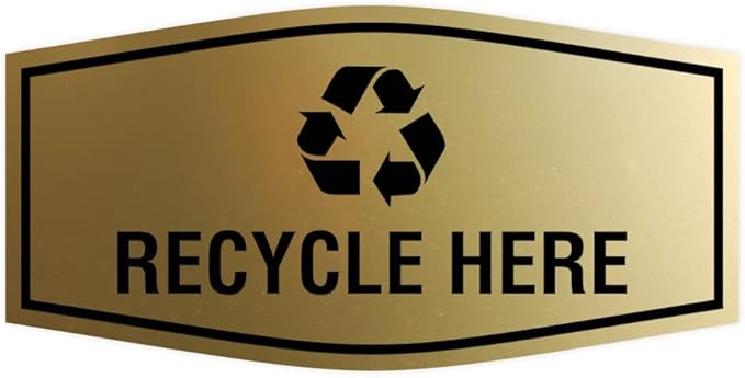 Fancy Recycle Here Sign (Brushed Gold) - Small