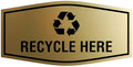 Fancy Recycle Here Sign (Brushed Gold) - Medium