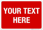 Personalized Custom Red Background Customize for Office, Business, Workplace, Home, Airbnb, Delivery Sign, 10x14 Inches, Rust Free .040 Aluminum, Fade Resistant, Made in USA by Sigo Signs