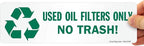 SmartSign Used Oil Filters Only, No Trash! Pack of 5 Recycle Labels | 3" x 10" Laminated Vinyl, Made in USA