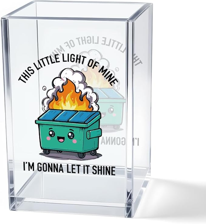 Vgrti This Little Light of Mine I知 Gonna Let It Shine Acrylic Cosmetic Pencil Pen Holder Cup, Funny Dumpster Fire Pen Holder Cup for Office, Inspirational Sarcastic Work Gifts for Women Men Coworkers