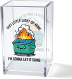 Vgrti This Little Light of Mine I知 Gonna Let It Shine Acrylic Cosmetic Pencil Pen Holder Cup, Funny Dumpster Fire Pen Holder Cup for Office, Inspirational Sarcastic Work Gifts for Women Men Coworkers