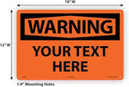 Custom OSHA Style Warning Sign 12" x 18" Aluminum Sign, Customizable "Your Text Here", by AccuformNMC Made in USA