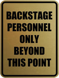 Portrait Round Backstage Personnel Only Beyond This Point Door or Wall Sign Easy Installation | Music | Concert | Festivals Sign (Brushed Gold) - Medium