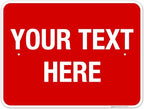 Personalized Custom Red Background Customize for Office, Business, Workplace, Home, Airbnb, Delivery Sign, 18x24 Inches, Rust Free .063 Aluminum, Fade Resistant, Made in USA by Sigo Signs
