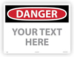 Custom OSHA Style Danger Sign 18" x 24" Aluminum Sign, Customizable "Your Text Here", by AccuformNMC Made in USA