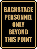 Portrait Round Backstage Personnel Only Beyond This Point Door or Wall Sign Easy Installation | Music | Concert | Festivals Sign (Black/Gold) - Small