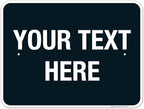 Personalized Custom Black Background Customize for Office, Business, Airbnb, Workplace, Home, Delivery Sign, 18x24 Inches, Rust Free .063 Aluminum, Fade Resistant, Made in USA by Sigo Signs