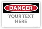 Custom OSHA Style Danger Sign 12" x 18" Plastic Sign, Customizable "Your Text Here", by AccuformNMC Made in USA