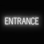 SpellBrite ENTRANCE Sign | Directional Sign with Neon Look, White LED Light Source | 31.3" x 6.3"