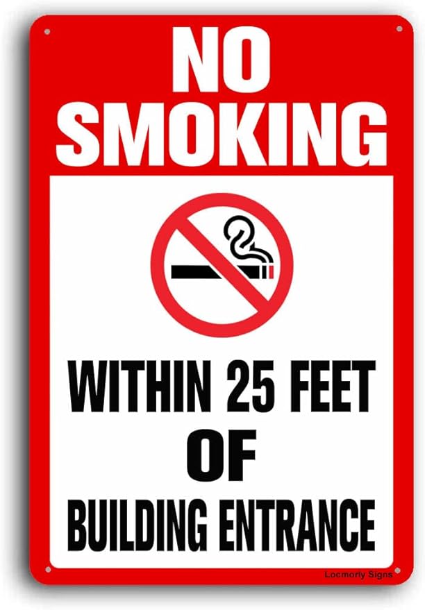 Locmorly No Smoking Within 25 Feet Of Building Entrance Sign, 8x12 Inch, Aluminum Sign