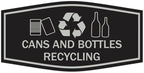 Fancy Cans and Bottles Recycling Sign (Black/Silver) - Large