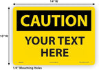 Custom OSHA Style Caution Sign 10" x 14" Aluminum Sign, Customizable "Your Text Here", by AccuformNMC Made in USA