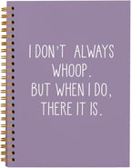 hold fizz Funny Office Notebooks for Work, Sarcastic Gifts, I Don't Always Whoop Sign, Office Desk Accessories, Funny Journal, Office Supplies for Desk, Purple Spiral Notebook 5.5 x 8.3