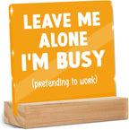 Funny Office Decor Desk Leave Me Alone Acrylic Sign 4x4 Inch, Humorous Decorative Desk Accessories for Work Office Table Shelf Cubicle, Funny Gag Gifts for Women Men Boss Coworker