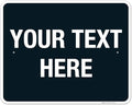 Personalized Custom Black Background Customize for Office, Business, Airbnb, Workplace, Home, Delivery Sign, 24x30 Inches, Rust Free .063 Aluminum, Fade Resistant, Made in USA by Sigo Signs