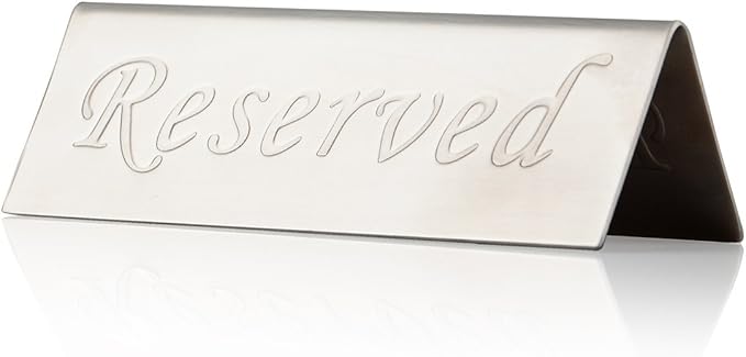Reserved Sign - Brushed Stainless Steel Free Standing Table Top Compliance Sign - Double Sided - 4.7 By 1.6 Inch - Set of 2 - Silver