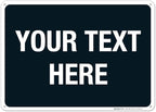 Personalized Custom Black Background Customize for Office, Business, Airbnb, Workplace, Home, Delivery Sign, 10x14 Inches, Rust Free .040 Aluminum, Fade Resistant, Made in USA by Sigo Signs