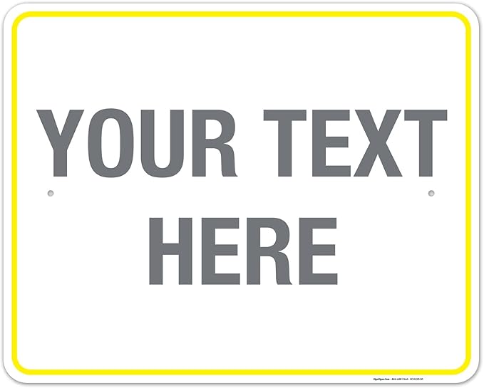 Personalized Custom Customize for Office, Business, Workplace, Home, Airbnb, Delivery Yellow Sign, 24x30 Inches, Rust Free .063 Aluminum, Fade Resistant, Made in USA by Sigo Signs