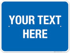 Personalized Custom Blue Background Customize for Office, Business, Workplace, Home, Airbnb, Delivery Sign, 18x24 Inches, Rust Free .063 Aluminum, Fade Resistant, Made in USA by Sigo Signs