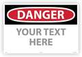 Custom OSHA Style Danger Sign 24" x 36" Aluminum Sign, Customizable "Your Text Here", by AccuformNMC Made in USA