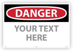 Custom OSHA Style Danger Sign 24" x 36" Aluminum Sign, Customizable "Your Text Here", by AccuformNMC Made in USA