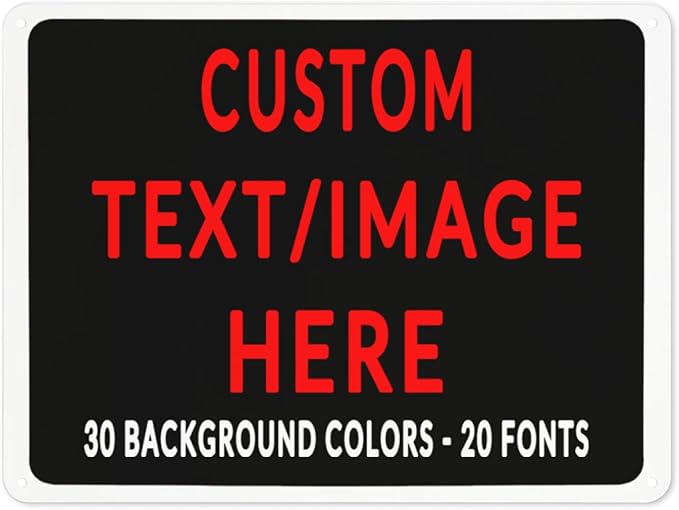 Custom Sign Personalized Custom Metal Sign, Customize For Office, Business, Workplace, Office, Home, Delivery Signs 6x8