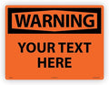Custom OSHA Style Warning Sign 18" x 24" Aluminum Sign, Customizable "Your Text Here", by AccuformNMC Made in USA