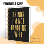 Mhfpl Things I'm Not Handling Well Black Golden Spiral Blank Notebook, Funny Therapy Notebook for Overwhelmed Friend Colleague Leader Manager, Satirical Office Gift for Stressed Out Coworker Boss