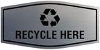 Fancy Recycle Here Sign (Brushed Silver) - Large
