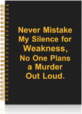 Mhfpl Never Mistake My Silence for Weakness Black Golden Spiral Notebook, Office Gag Gifts for Boss Leader, Funny Saying Sarcastic Work Notebook Gifts for Coworker Supervisor Mentor Manager