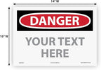 Custom OSHA Style Danger Sign 10" x 14" Adhesive Vinyl Sign, Customizable "Your Text Here", by AccuformNMC Made in USA