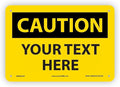 Custom OSHA Style Caution Sign 7" x 10" Plastic Sign, Customizable "Your Text Here", by AccuformNMC Made in USA