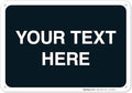 Personalized Custom Black Background Customize for Office, Business, Airbnb, Workplace, Home, Delivery Sign, 10x7 Inches, Rust Free .040 Aluminum, Fade Resistant, Made in USA by Sigo Signs
