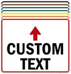 Custom Arrow,Custom Directional Sign, Up Arrow,24x30 Inches, 55 mil thick HDPE (high density polyethylene) Made in USA by My Sign Center