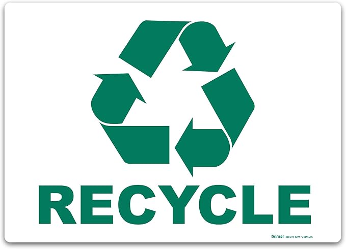 Brimar - 10 x 7" - Recycle Sign - 3.5 Mil InfiniStick™ Vinyl Label - Clear Message - Easy Installation