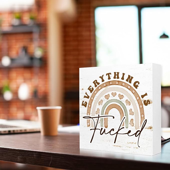 Office Wooden Block Sign Everything Is Mess 5x5x1 INCH Sign, Dark Humor Decor, Funny Desk Gift For Adults