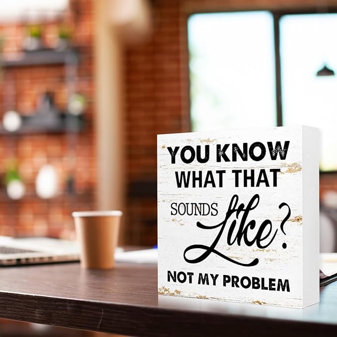 WUZYOU Workplace Wooden Block Sign Not My Problem Quote 5x5x1 INCH Sign, Office Humor Decor, Funny Desk Gift