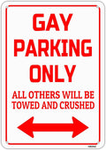HBXNZ Gay Parking Only Sign Funny Gay Plaque Garage Bar Wall Decor Home Decor Art Tin Sign Indoor & Outdoor Use 8X12 Inches