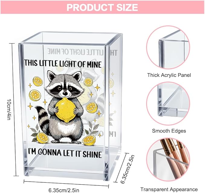 Vgrti This Little Light Of Mine I'm Gonna Let It Shine Acrylic Cosmetic Pencil Pen Holder Cup, Funny Raccoon Lemon Pen Holder Cup, Raccoon Lover Gifts, Mental Health Gifts for Women Colleague Teacher