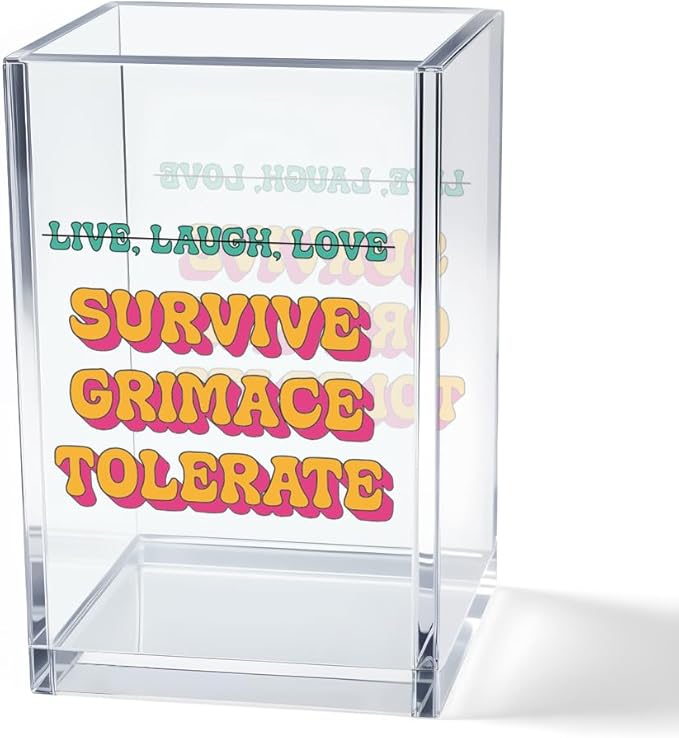 Vgrti Live Laugh Love Funny Anti Cliche Acrylic Cosmetic Pencil Pen Holder Cup, Funny Sarcastic Desk Acrylic Brushes Storage Gifts for Woman Friend Colleague Boss Teacher, Daughter Graduation Gifts
