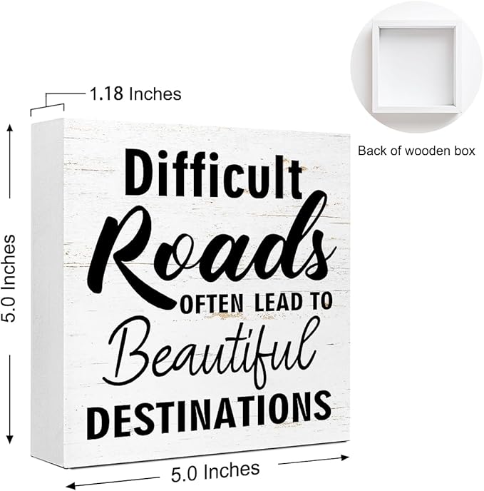 Inspirational Wood Box Sign - "Difficult Roads To Beautiful Destinations" Motivational Message - 5x5x1 Inch Uplifting Home & Office Decor