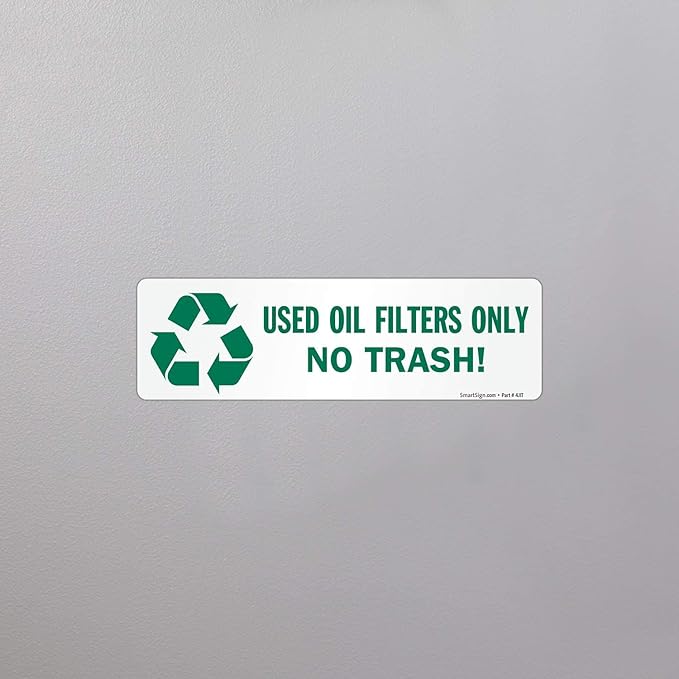SmartSign Used Oil Filters Only, No Trash! Pack of 5 Recycle Labels | 3" x 10" Laminated Vinyl, Made in USA