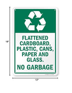 SmartSign "Flattened Cardboard, Plastic, Cans, Paper, Glass - No Garbage" Sign | 12" x 18" Aluminum, Made in USA